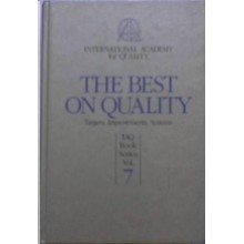 The Best on Quality : Targets,Improvements, Systems, IAQ Book Series : Volume-7